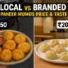 Paneer Momos Price