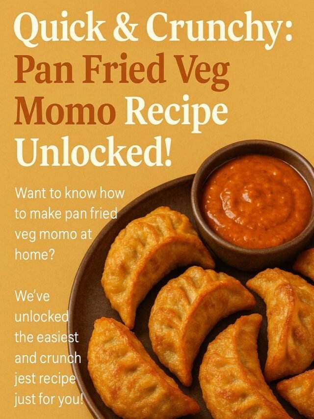 Quick & Crunchy: pan fried veg momo recipe unlocked !