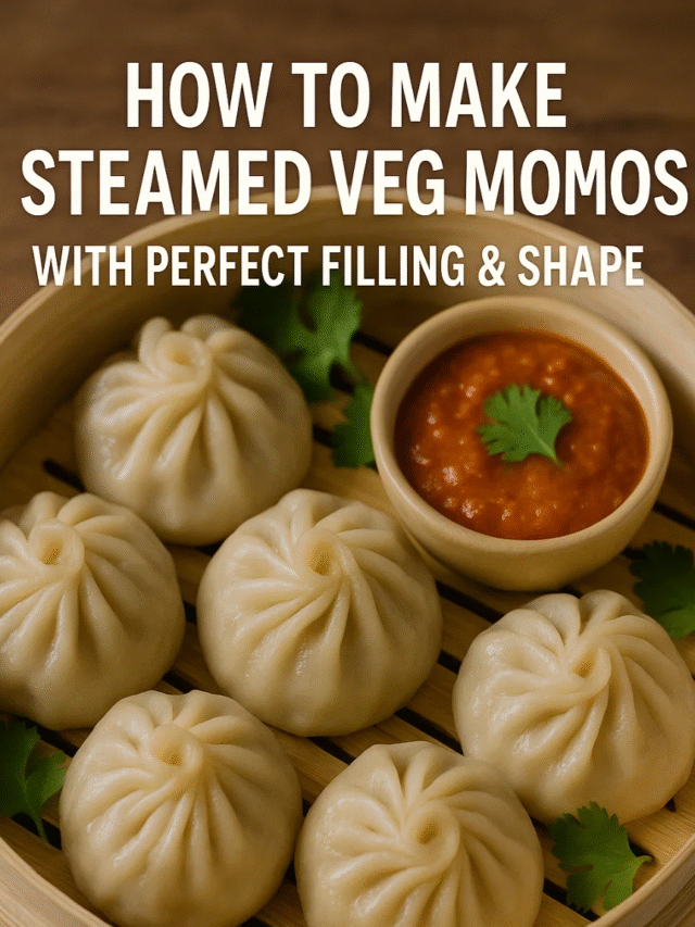 How to Make Steamed Veg Momos with Perfect Filling & Shape