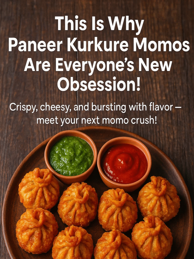 This Is Why Paneer Kurkure Momos Are Everyone’s New Obsession