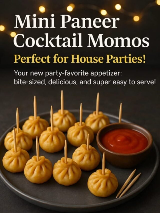 Mini Paneer Cocktail Momos – Perfect for House Parties