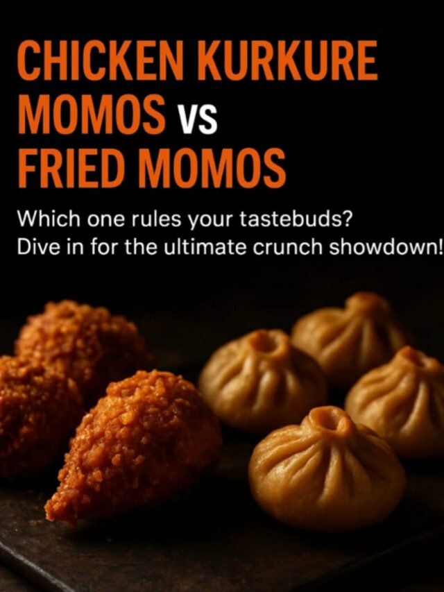 Chicken Kurkure Momos vs Fried Momos: The Crunch Factor